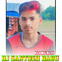 Dahej Me Dunali Ke Dimand Kaile Bada Faadu Vibration Bass Mix Dj Santosh Babu AzamGarh 